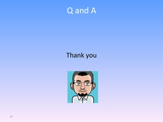 Q and A Thank you 