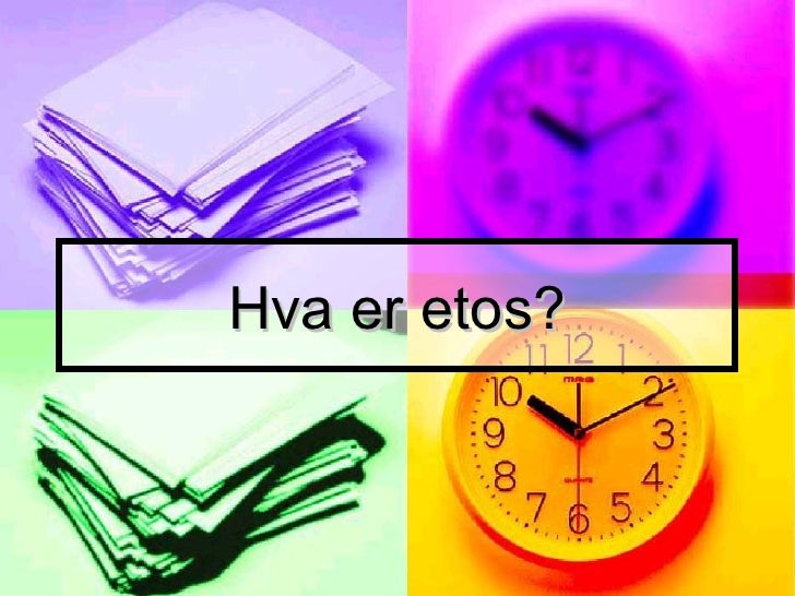 Hva er etos