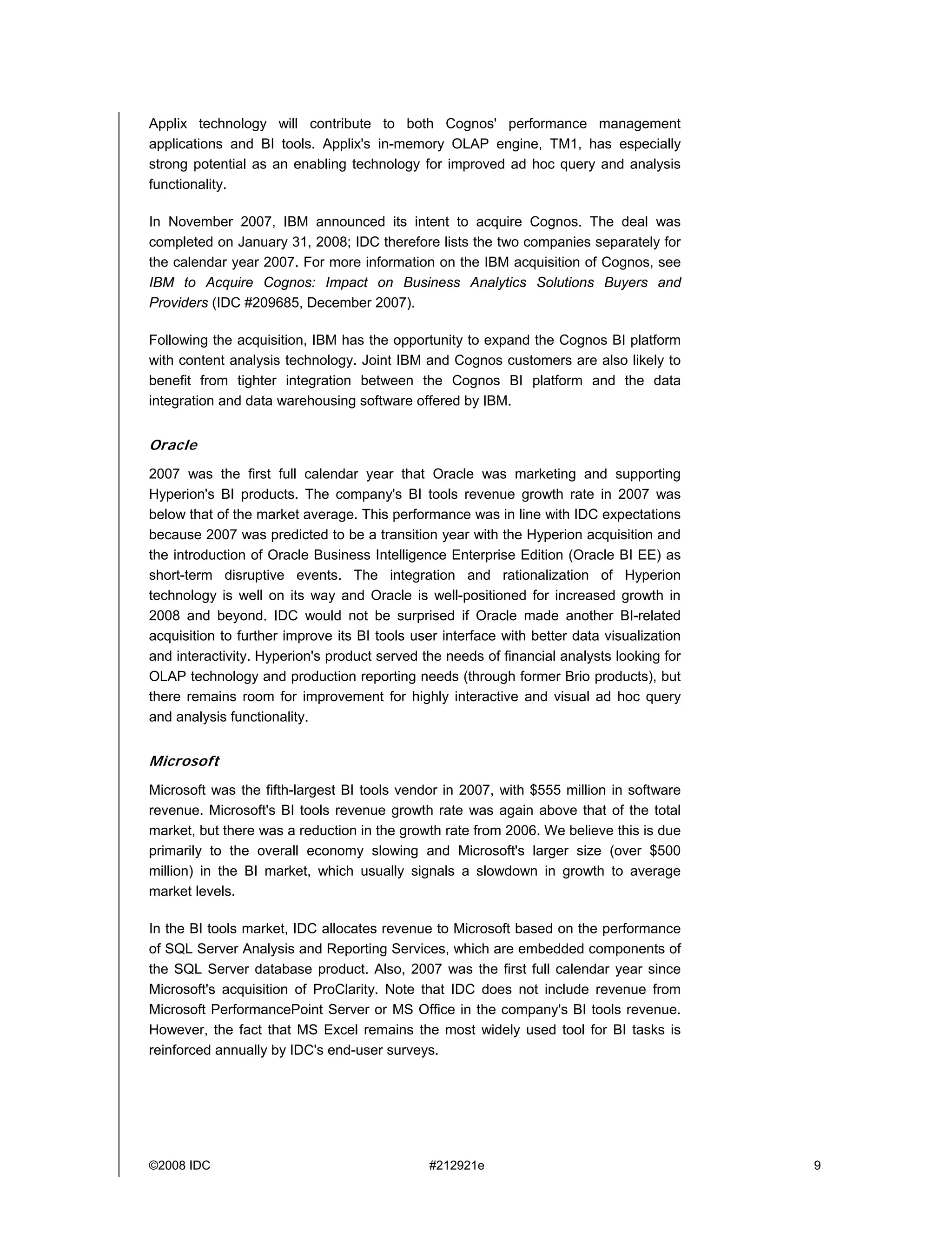 IDC Worldwide Business Intelligence Tools 2007 Vendor Shares Query, Reporting, Analysis And Advanced Analytics Markets Stable In The Face Of Economic Turmoil (Excerpt From Idc #212921)