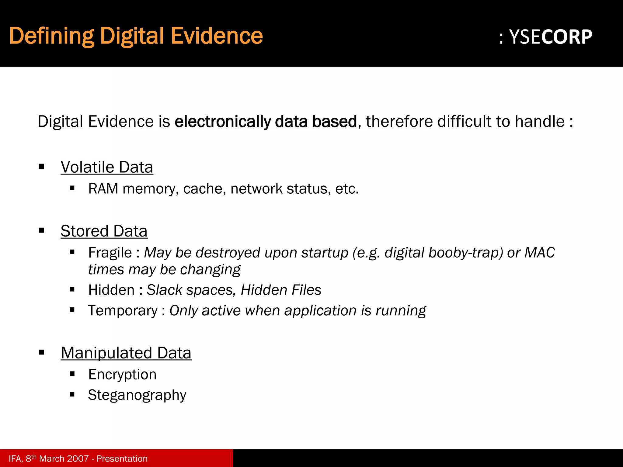Digital Evidence in Computer Forensic Investigations