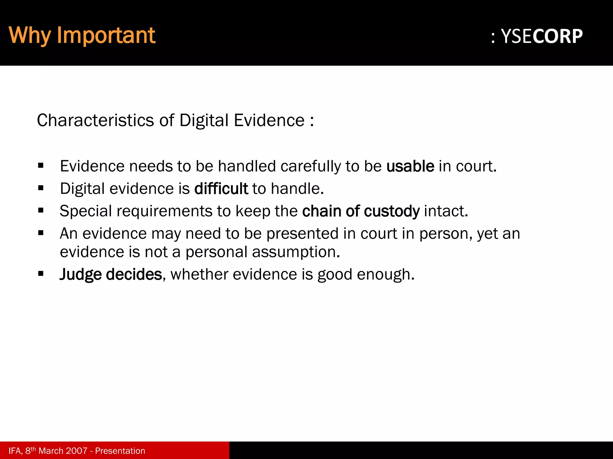 Digital Evidence in Computer Forensic Investigations