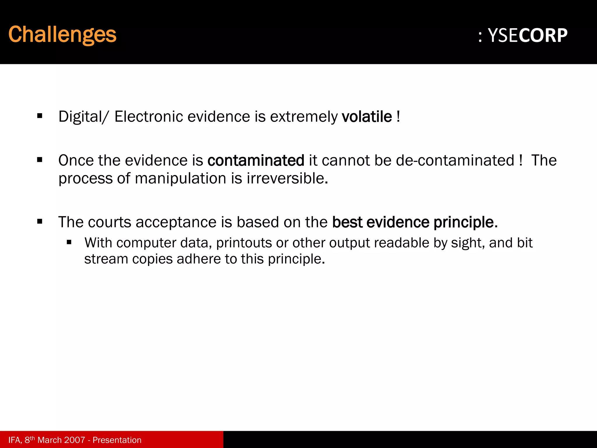 Digital Evidence in Computer Forensic Investigations