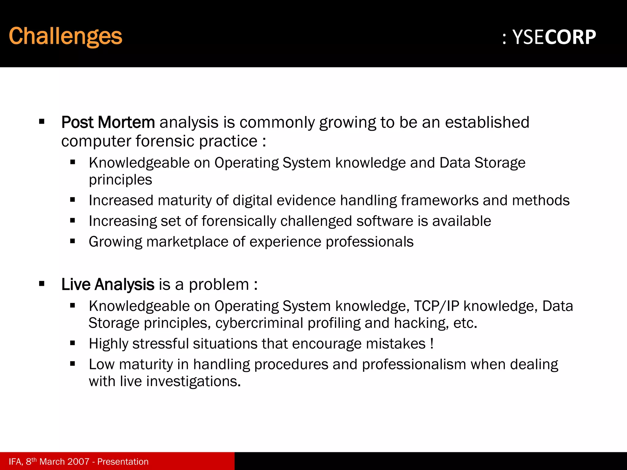 Digital Evidence in Computer Forensic Investigations