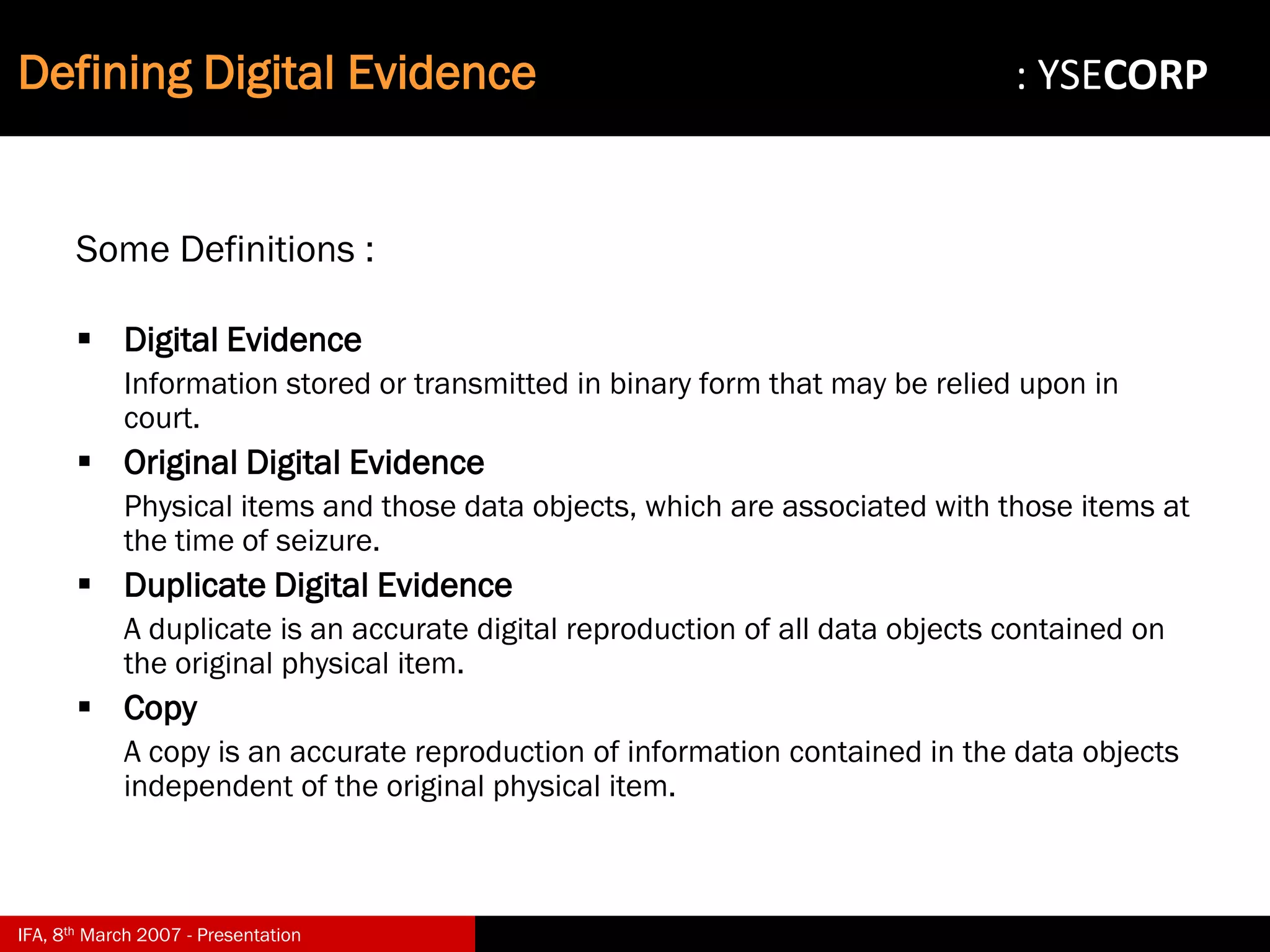 Digital Evidence in Computer Forensic Investigations