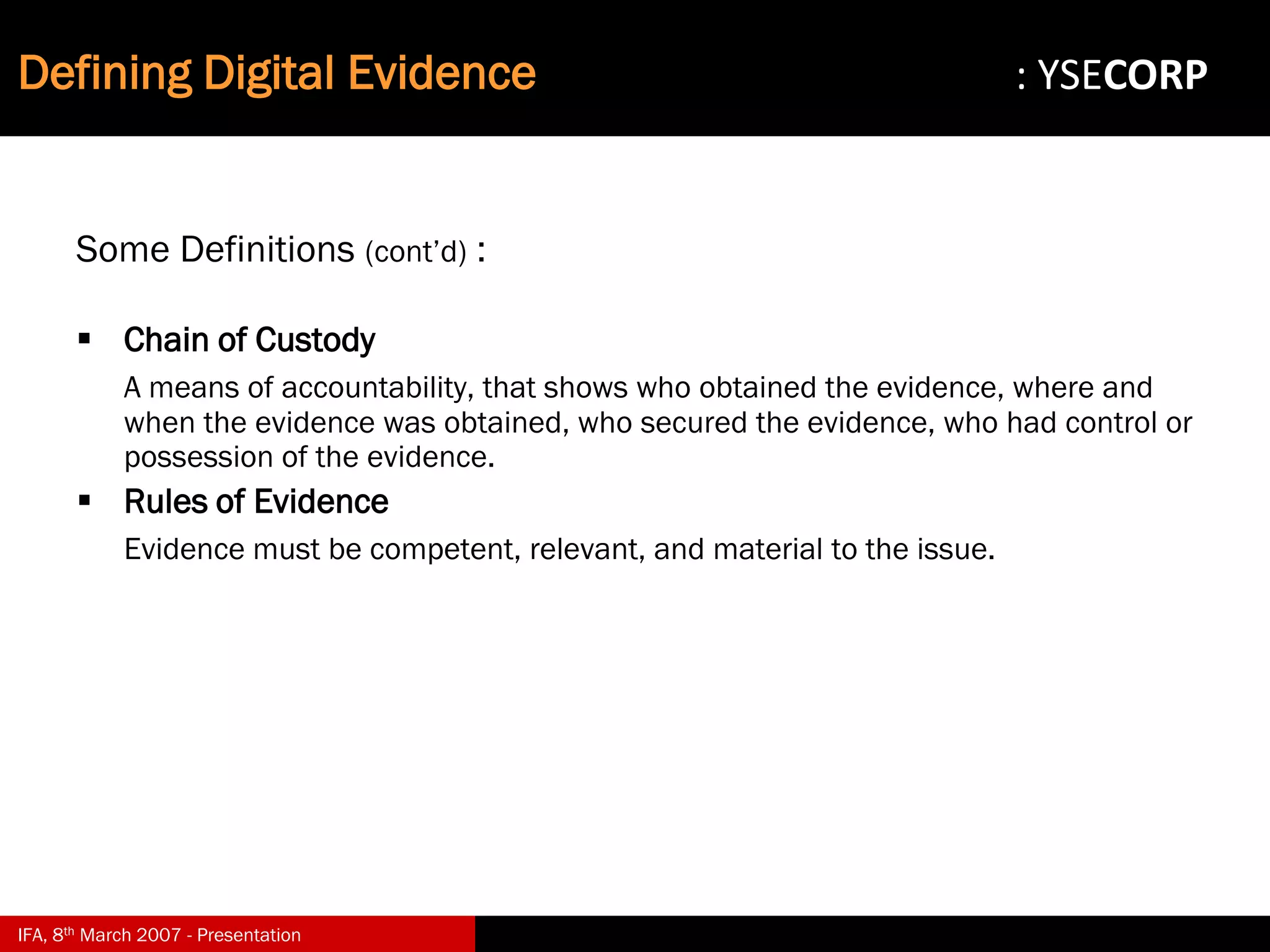 Digital Evidence in Computer Forensic Investigations