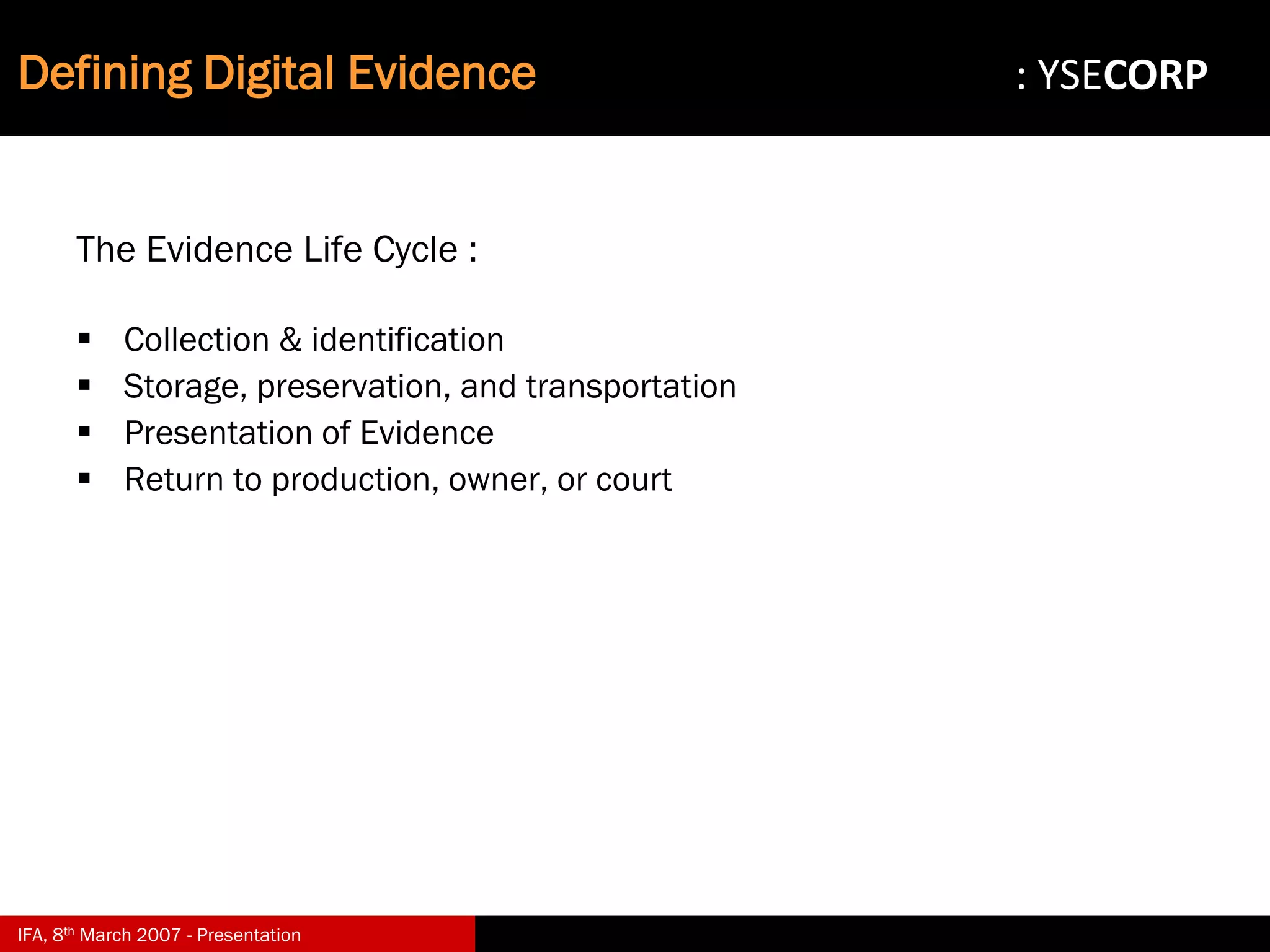 Digital Evidence in Computer Forensic Investigations