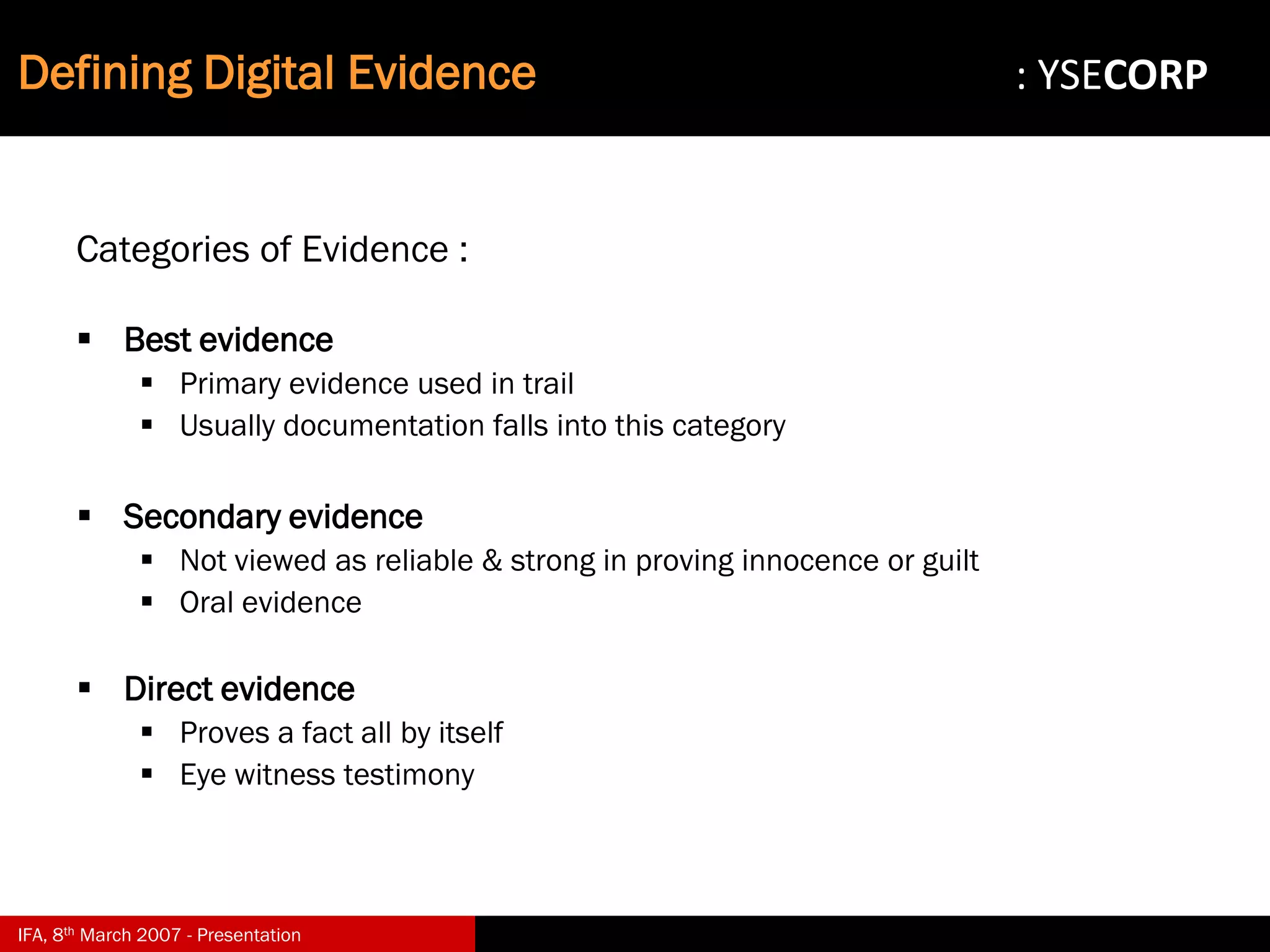 Digital Evidence in Computer Forensic Investigations
