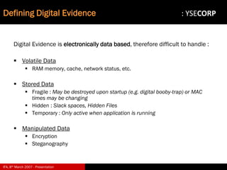 Digital Evidence in Computer Forensic Investigations