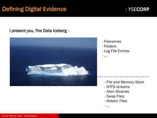 Digital Evidence in Computer Forensic Investigations