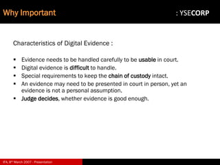 Digital Evidence in Computer Forensic Investigations