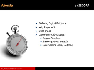 Digital Evidence in Computer Forensic Investigations
