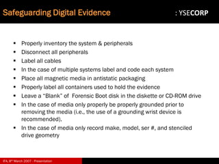 Digital Evidence in Computer Forensic Investigations