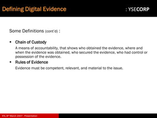 Digital Evidence in Computer Forensic Investigations
