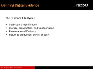 Digital Evidence in Computer Forensic Investigations