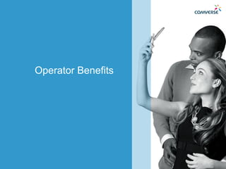 Operator Benefits 