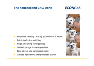The LNG spot market - any impact on longterm prices?