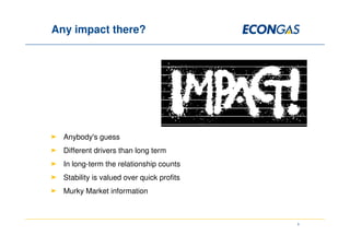 The LNG spot market - any impact on longterm prices?