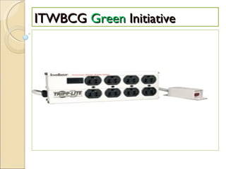 ITWBCG  Green  Initiative 