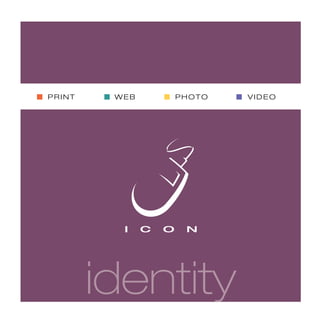print web photo Video
identity
 