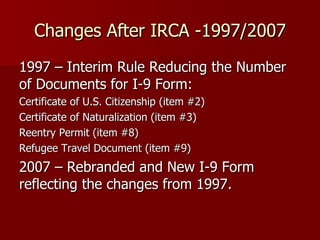 Immigration Reform and Control Act of 1986 (“IRCA”) 11/6/1986  