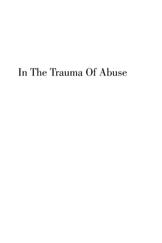 In The Trauma Of Abuse
 