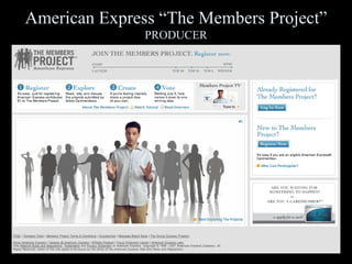 American Express “The Members Project” PRODUCER 