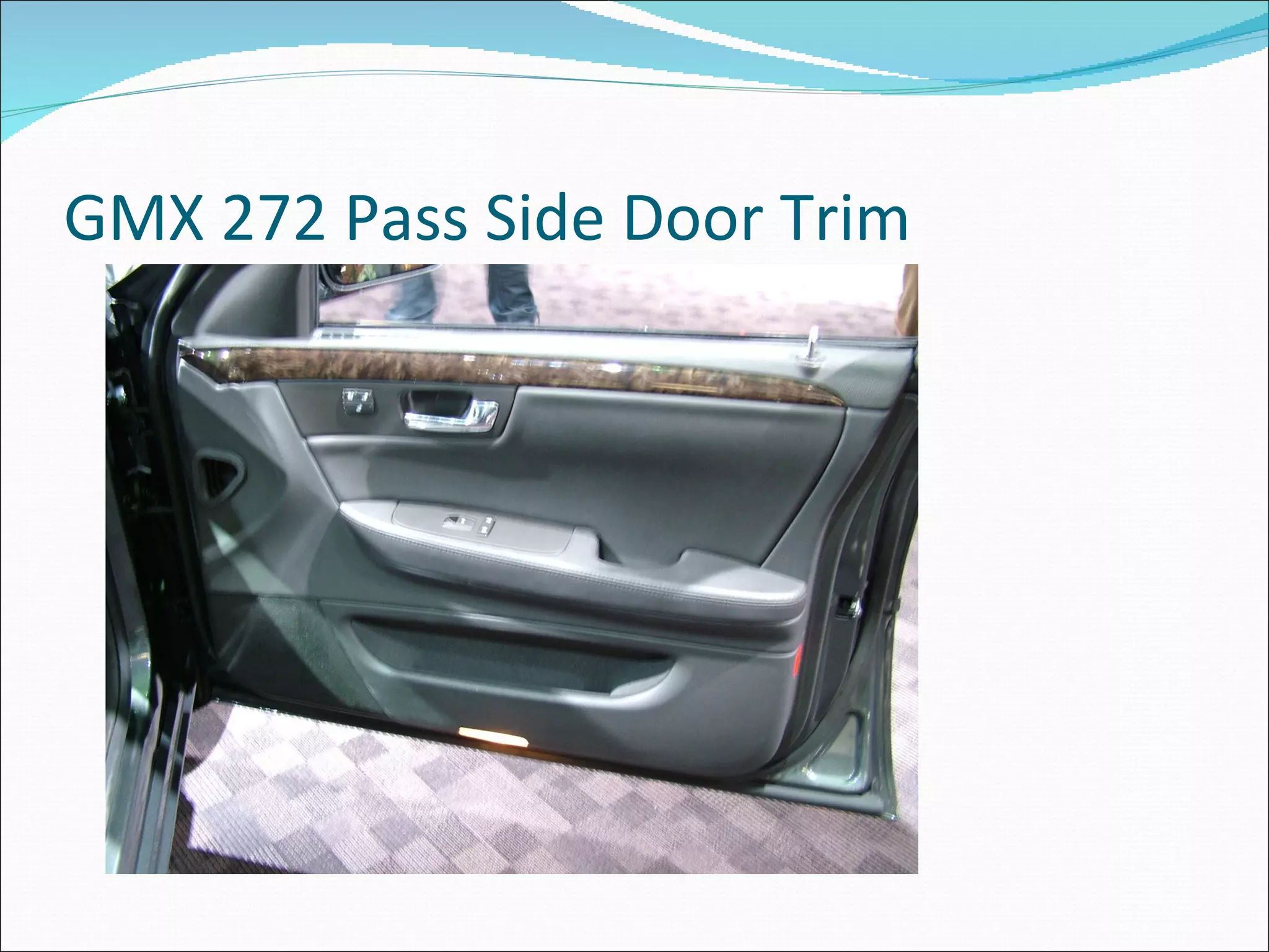 GMX 272 Pass Side Door Trim 