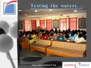 Testing the waters.… 