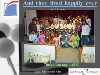 And they lived happily ever after… The smiles say it all !!! 