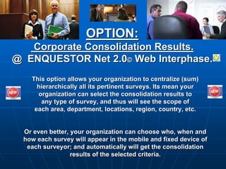 Introducing Enquestor Project V2.0© Web Interphase