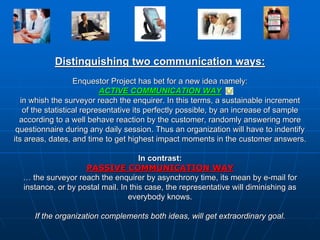 Introducing Enquestor Project V2.0© Web Interphase