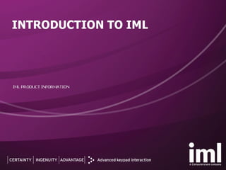 Intro to IML Keypads | PPT