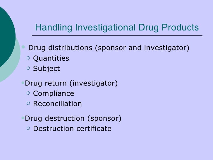 Handling Investigational Product at Clinical Site