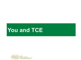 You and TCE 