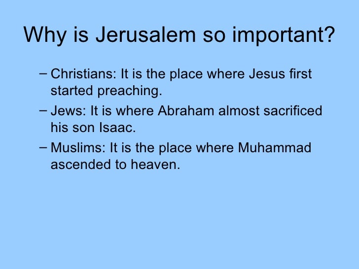 Why is Jerusalem important to the Jews?
