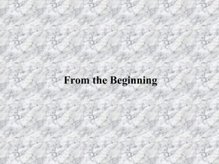 From the Beginning 