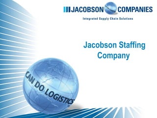 Jacobson Staffing Company   