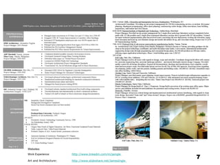 7 Websites:   Work Experience: http://www.linkedin.com/in/jaingle  Art and Architecture:   http://www.slideshare.net/JamesIngle   