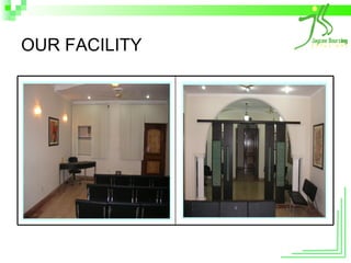 OUR FACILITY 