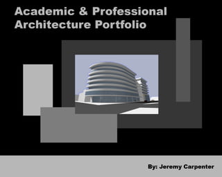 Jeremy Carpenter Undergraduate Portfolio