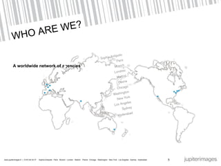 WHO ARE WE? 5 A worldwide network of agencies 