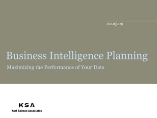 Business Intelligence Planning Maximizing the Performance of Your Data 