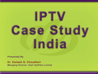 Kallash Choudhari   Aksh Optifibre Ltd