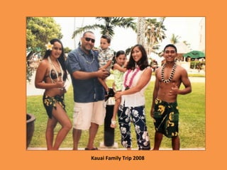 Kauai Family Trip 2008 