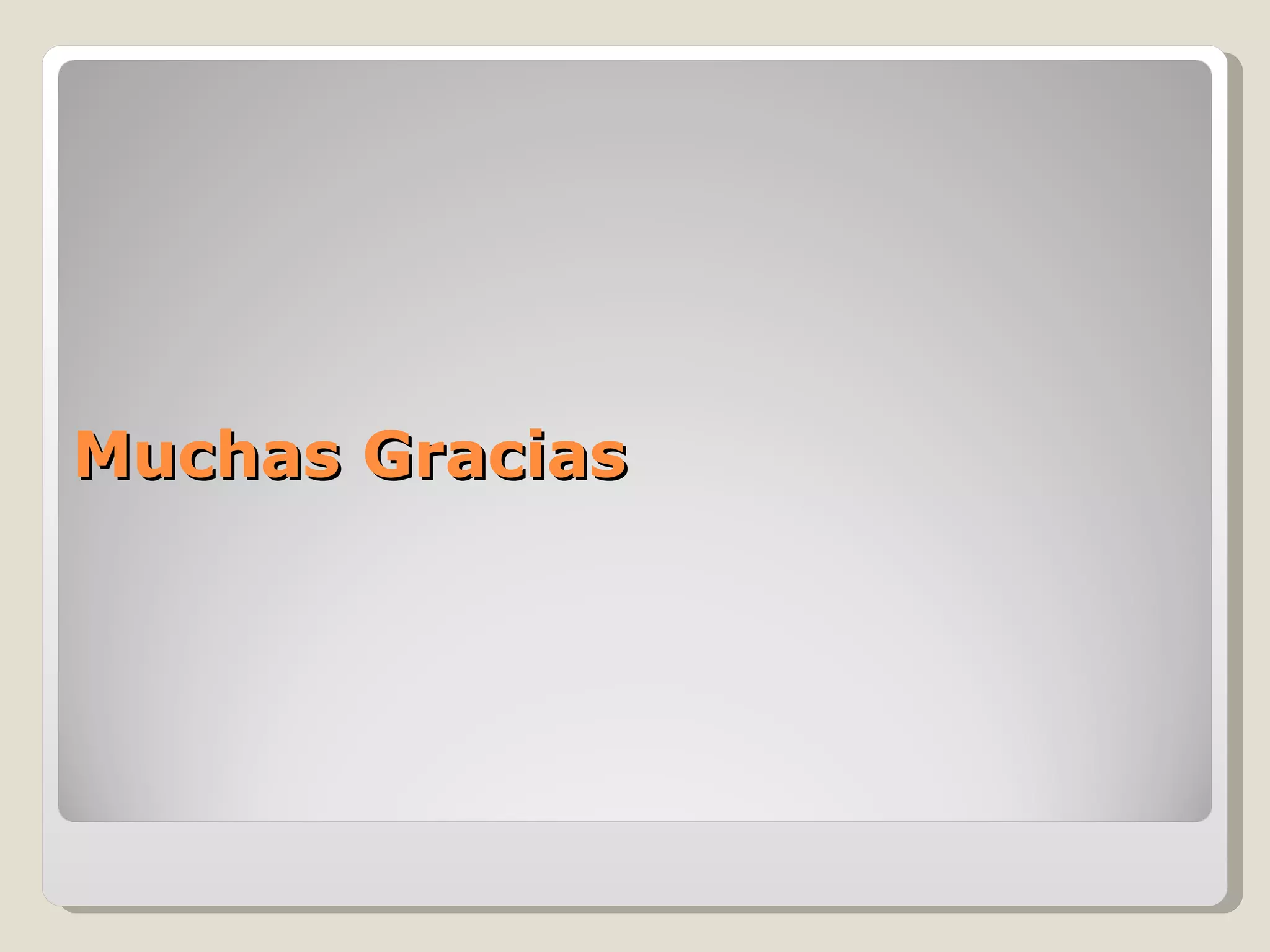 Muchas Gracias 