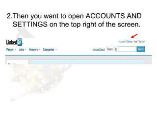 <ul><li>2.Then you want to open ACCOUNTS AND SETTINGS on the top right of the screen. </li></ul>