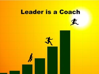 Leader is a Coach 