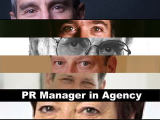 PR Manager in Agency 