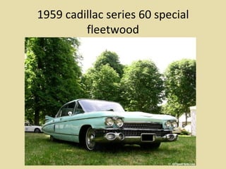 1959 cadillac series 60 special fleetwood 