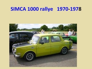 SIMCA 1000  rallye   1970 - 197 8 